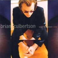 Brian Culbertson - Somethin' Bout Love