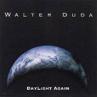 Walter Duda - DayLight Again