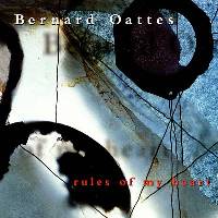 Bernard Oattes - Rules of My Heart Bernard Oattes - Rules of My Heart