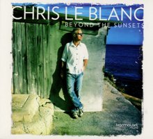 Chris Le Blanc - Beyond the Sunsets