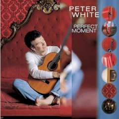 Peter White - Pefect Moment