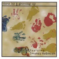 Chris Ho - Growing Up Chris Ho - Growing Up