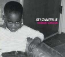 Joey Sommerville - Overnight Sensation