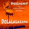 DeeLight - Dolalalaleng / Summer Love