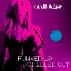 Candy Dulfer - Funked Up & Chilled Out